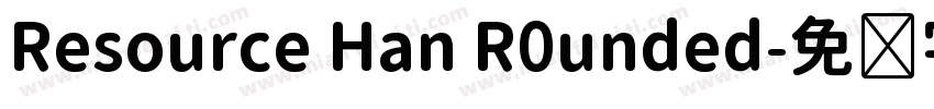 Resource Han R0unded字体转换